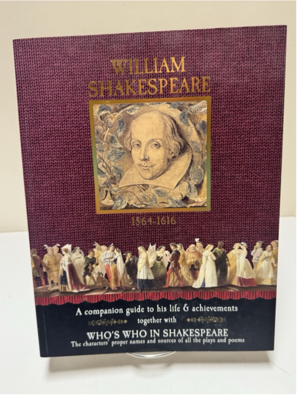William Shakespeare A Companion Guide - His Life & Achievements Illustrated PB